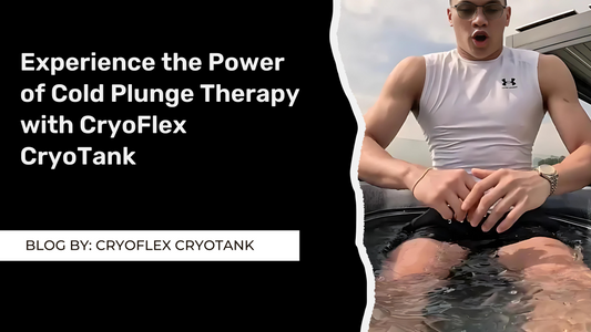 Experience the Power of Cold Plunge Therapy with CryoFlex CryoTank